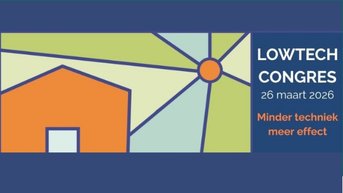 Lowtech Congres – Minder techniek, meer effect